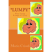 "Lumpy" The Little Lump of Clay