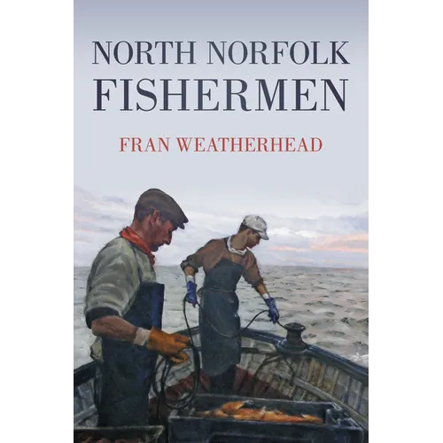 North Norfolk Fishermen