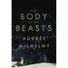 The Body of the Beasts