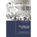 Lecturing the Victorians: Knowledge-Based Culture and Participatory Citizenship