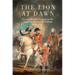 The Lion at Dawn: Forging British Strategy in the Age of the French Revolution, 1783-1797 Volume 75