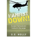 Hamfist Down!: Evasion, Survival and Combat in the Jungle