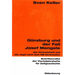Günzburg Und Der Fall Josef Mengele: Die Heimatstadt Und Die Jagd Nach Dem Ns-Verbrecher