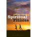 Spiritual Fitness