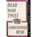Dead Man Twice: A Ludovic Travers Mystery