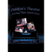 Children's Theater: Setting Their Spirits Free!