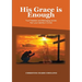 His Grace is Enough