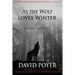 As The Wolf Loves Winter