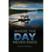 Where The Day Never Ends