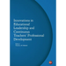 Innovations in Educational Leadership and Continuous Teachers' Professional Development