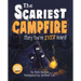 The Scariest Campfire Story You've Ever Heard!