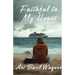 Faithful to My Heart