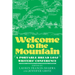 Welcome to the Mountain: A Portable Bread Loaf Writers' Conference
