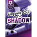 Stepping Out of the Shadow