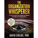 The Organization Whisperer: 12 Core Actions that Ripple Excellence through Your Organization