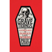 Grave Tidings: An Anthology of Famous Last Words