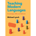 Teaching Modern Languages: Knowledge, Skills and Methods