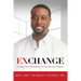 Exchange: Trading Your Brokenness for Exceptional Purpose