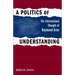 A Politics of Understanding: The International Thought of Raymond Aron