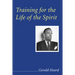Training for the Life of the Spirit
