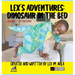 Lex's Adventures: Dinosaur in the Bed: Dinosaur in the Bed