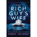 The Rich Guy's Wife: A Twisty Domestic Thriller