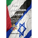 The Abraham Accord: Harbinger of the Temple Mount Play about to Begin