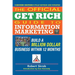 Official Get Rich Guide to Information Marketing: Build a Million Dollar Business Within 12 Months