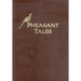 Pheasant Tales