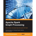 Apache Spark Graph Processing