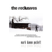 The Reclusives