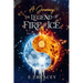 A Journey: The Legend of FIRE & ICE