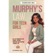 Murphy's Law For Teen Girls: 101 Life Principles for School, Friends, Pressure, and Figuring Yourself Out