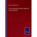 The Law Relating to the Public Health and Local Government