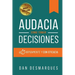 Audacity / Audacia: How to Make Decisions Quickly and Efficiently / Cómo Tomar Decisiones Rápidamente y Con Eficacia
