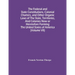 The Federal And State Constitutions, Colonial Charters, And Other Organic Laws Of The State, Territories, And Colonies Now Or Heretofore Forming The U