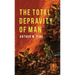 The Total Depravity of Man
