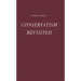 Conservatism Revisited