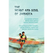 The Heart and Soul of Jamaica: A Compilation of Poems Written about Jamaica and the Jamaican People. There Is Focus on Their Thoughts, Feelings, Emot