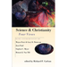 Science & Christianity: Four Views