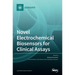 Novel Electrochemical Biosensors for Clinical Assays