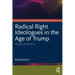 Radical Right Ideologues in the Age of Trump: Heralds of Nihilism