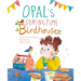 Opal's Springtime Birdhouse
