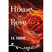 House of Rose