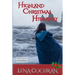 Highland Christmas Hideaway: Scottish Highland Romance