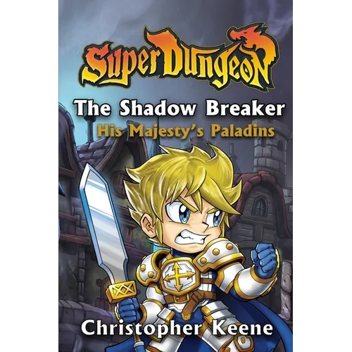 The Shadow Breaker