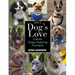 With a Dog's Love: Clever Dogs Helping Humans