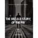 The Untold Story of the FBI: Archives of a Wall Street Analyst: DOJ