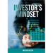 The Investors Mindset: Mastering the Wealth Code by Unveiling Untapped Potential