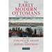 The Early Modern Ottomans: Remapping the Empire